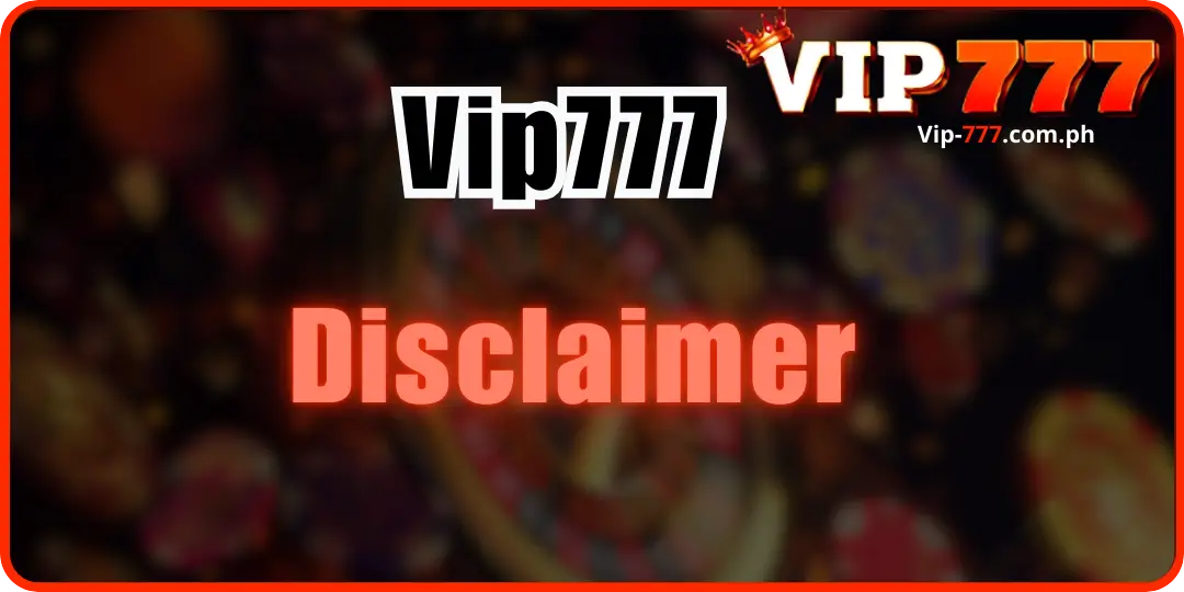 Disclaimer vip777