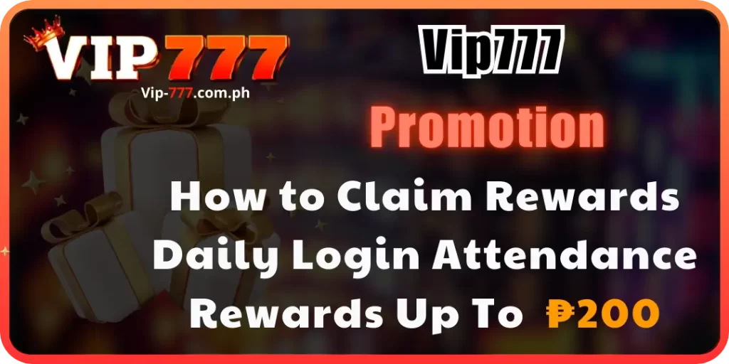 Daily Login Attendance Rewards vip777