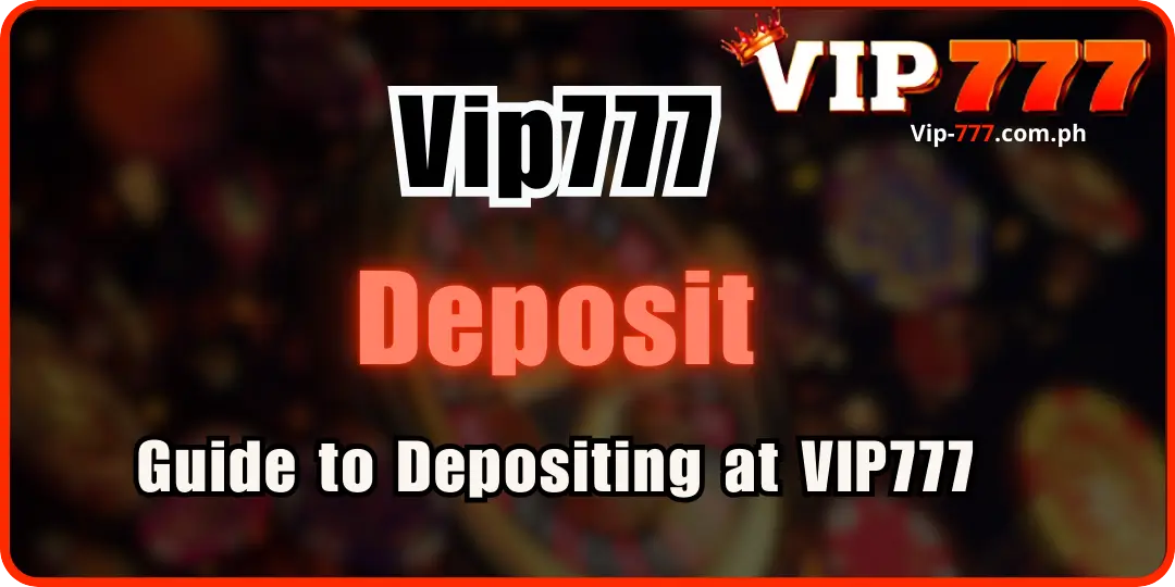 Deposit vip777